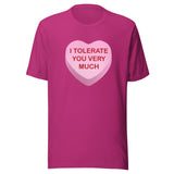 I Tolerate You Very Much Candy Heart